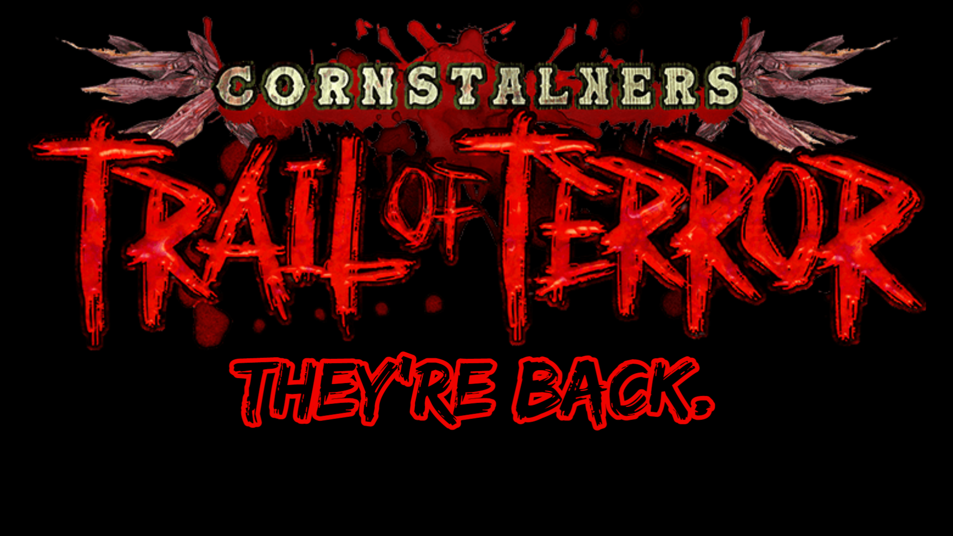 The Trail of Terror is Back!